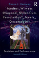 Book cover of: Modest_Witness@Second_Millennium. FemaleMan_Meets_OncoMouse. By: Donna J. Haraway