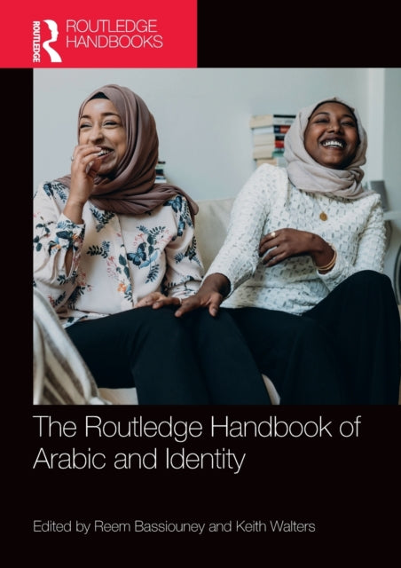 Book cover of: Routledge Handbook of Arabic and Identity. By: Reem Bassiouney