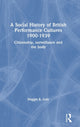 Book cover of: Social History of British Performance Cultures 1900-1939. By: Maggie B. Gale