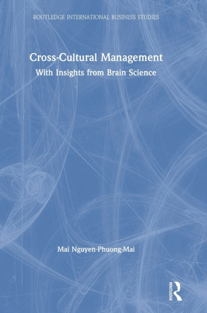 Book cover of: Cross-Cultural Management. By: Mai Nguyen-Phuong-Mai