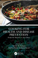 Book cover of: Cooking for Health and Disease Prevention. By: Nicole M. Farmer