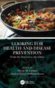 Book cover of: Cooking for Health and Disease Prevention. By: Nicole M. Farmer