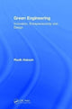 Book cover of: Green Engineering. By: Riadh W. Y. Habash