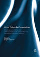 Book cover of: World Culture Re-Contextualised. By: Jürgen Schriewer