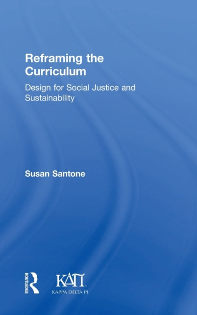 Book cover of: Reframing the Curriculum. By: Susan Santone