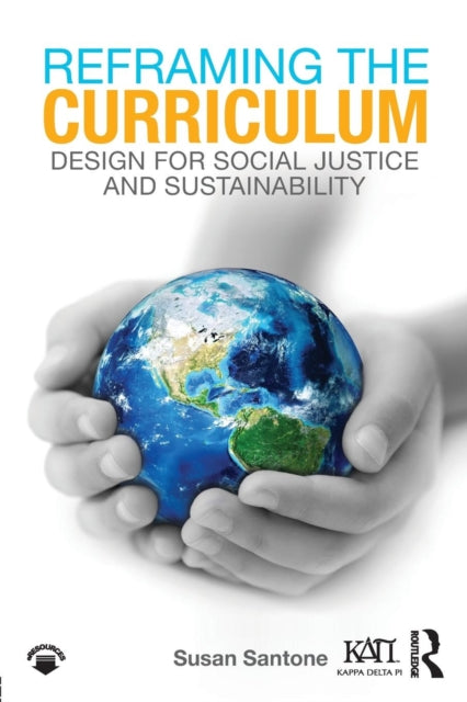 Book cover of: Reframing the Curriculum. By: Susan Santone