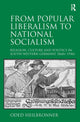Book cover of: From Popular Liberalism to National Socialism