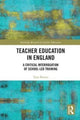 Book cover of: Teacher Education in England. By: Tony Brown