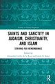 Book cover of: Saints and Sanctity in Judaism, Christianity, and Islam. By: Alexandre Coello de la Rosa