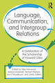 Book cover of: Language, Communication, and Intergroup Relations. By: Jessica Gasiorek