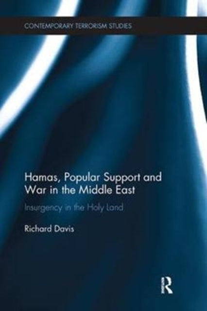 Book cover of: Hamas, Popular Support and War in the Middle East. By: Davis, Richard, 1st