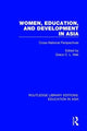 Book cover of: Women, Education and Development in Asia. By: Grace C. L. Mak