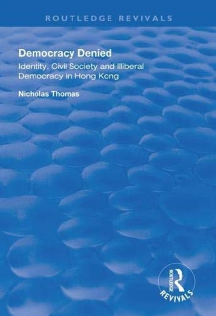 Book cover of: Democracy Denied. By: Nicholas Thomas
