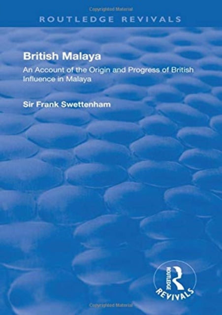 Book cover of: British Malaya. By: Frank Athelstane Swettenham