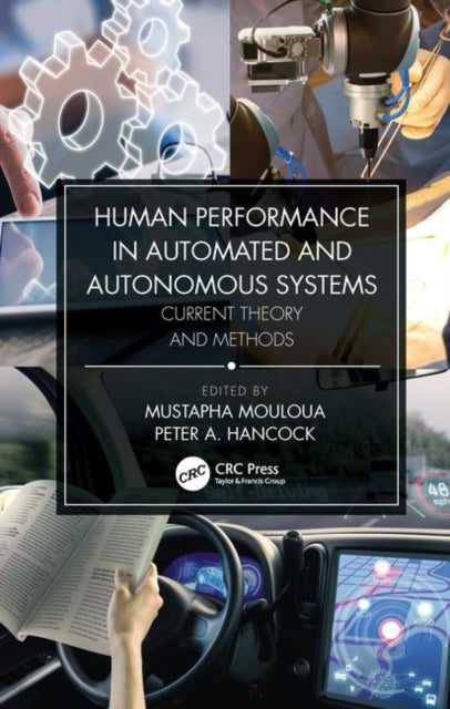 Book cover of: Human Performance in Automated and Autonomous Systems. By: Mustapha Mouloua
