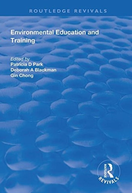 Book cover of: Environmental Education and Training. By: Patricia D. Park