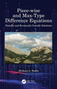 Book cover of: Piece-wise and Max-Type Difference Equations. By: Michael A. Radin