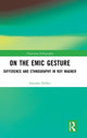 Book cover of: On the Emic Gesture. By: Iracema H. Dulley