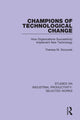 Book cover of: Champions of Technological Change. By: Theresa M. Szczurek