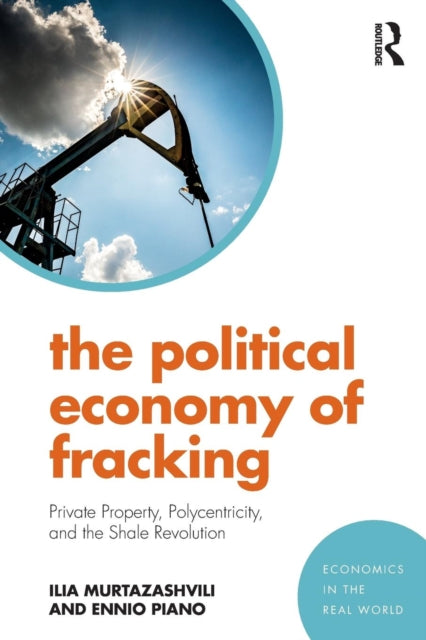 Book cover of: Political Economy of Fracking. By: Ilia Murtazashvili