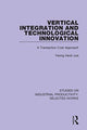 Book cover of: Vertical Integration and Technological Innovation. By: Yeong-Heok Lee