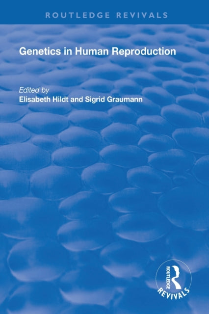 Book cover of: Genetics in Human Reproduction. By: Elizabeth Alling Hildt