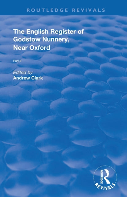 Book cover of: English Register of Godstow Nunnery, Near Oxford. By: Clark, Andrew