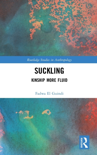 Book cover of: Suckling. By: Fadwa El Guindi