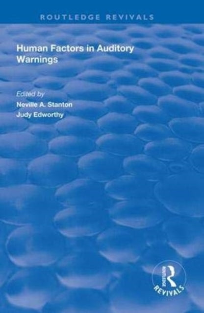 Book cover of: Human Factors in Auditory Warnings. By: Judy Edworthy