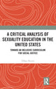 Book cover of: Critical Analysis of Sexuality Education in the United States. By: Tiffani Kocsis