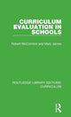 Book cover of: Curriculum Evaluation in Schools. By: Robert McCormick