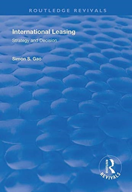 Book cover of: International Leasing. By: Simon S. Gao