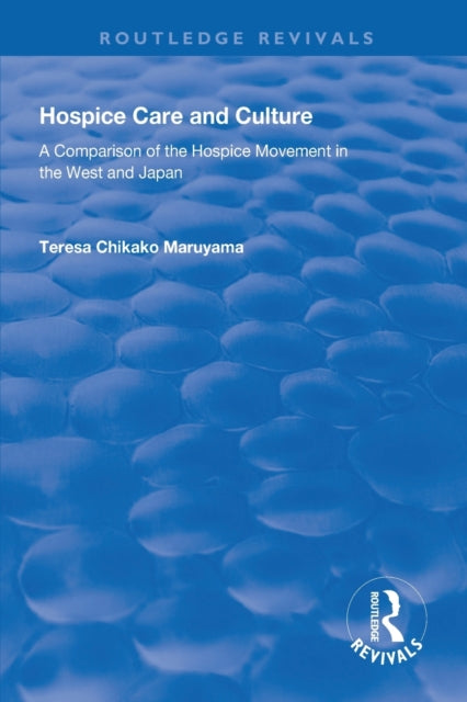 Book cover of: Hospice Care and Culture