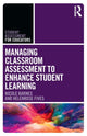 Book cover of: Managing Classroom Assessment to Enhance Student Learning. By: Nicole Barnes