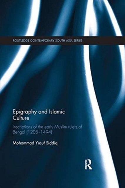 Book cover of: Epigraphy and Islamic Culture. By: Mohammad Yusuf Siddiq