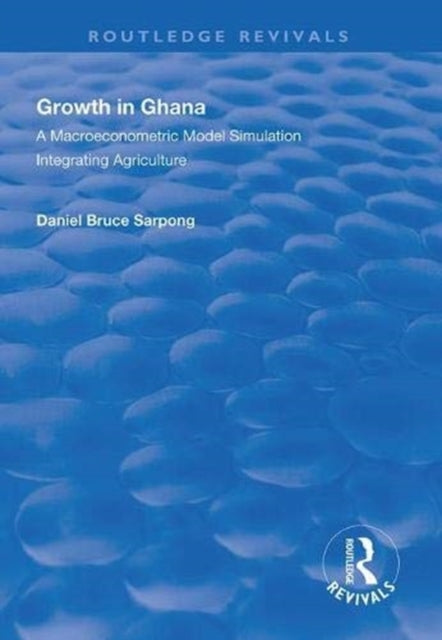 Book cover of: Growth in Ghana. By: Daniel Bruce Sarpong
