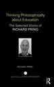 Book cover of: Thinking Philosophically about Education. By: Richard Pring