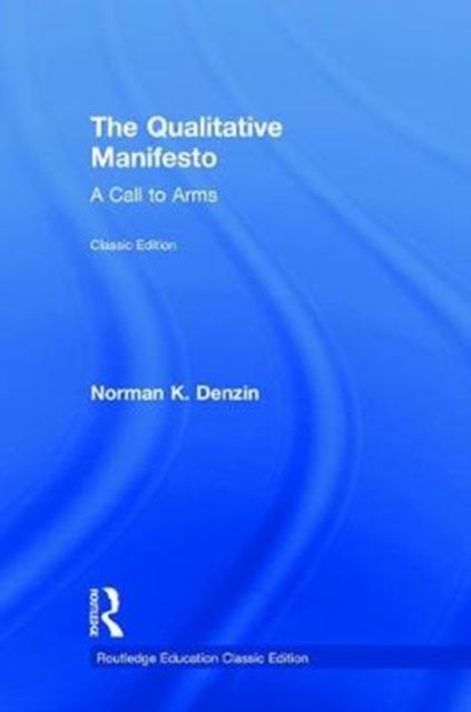 Book cover of: Qualitative Manifesto. By: Norman K. Denzin