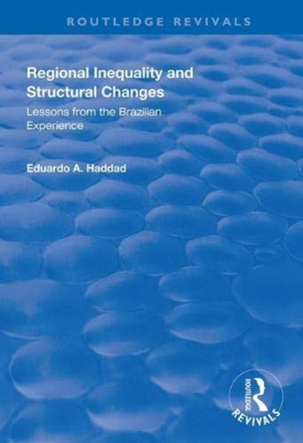Book cover of: Regional Inequality and Structural Changes