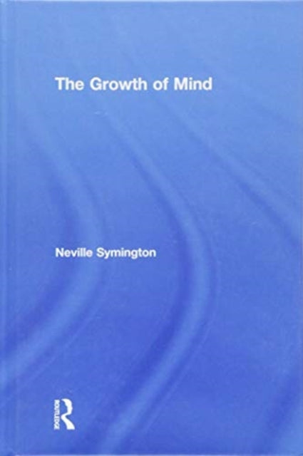 Book cover of: Growth of Mind. By: Neville Symington