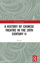 Book cover of: History of Chinese Theatre in the 20th Century II. By: Fu Jin