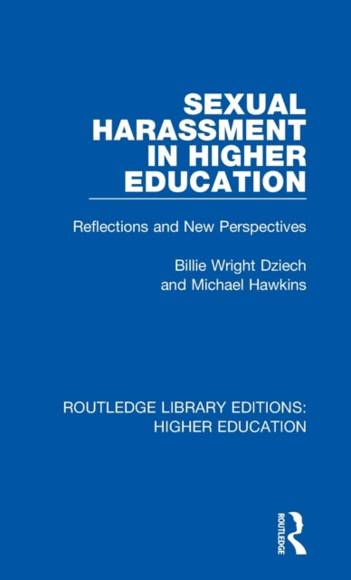Book cover of: Sexual Harassment in Higher Education. By: Billie Wright Dziech