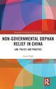 Book cover of: Non-Governmental Orphan Relief in China. By: Anna High