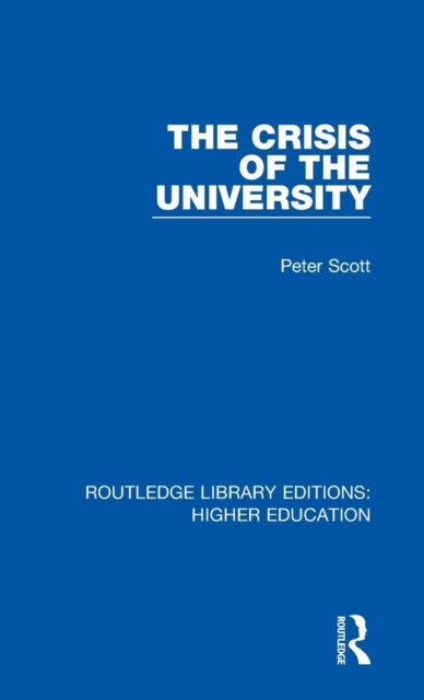 Book cover of: Crisis of the University. By: Scott, Peter