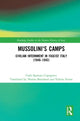 Book cover of: Mussolini's Camps. By: Carlo Spartaco Capogreco