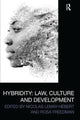 Book cover of: Hybridity: Law, Culture and Development. By: Nicolas Lemay-Hébert