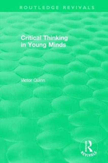 Book cover of: Critical Thinking in Young Minds. By: Victor Quinn