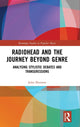 Book cover of: Radiohead and the Journey Beyond Genre. By: Julia Ehmann