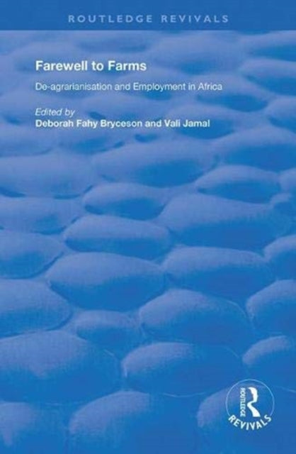 Book cover of: Farewell to Farms. By: Deborah Fahy Bryceson