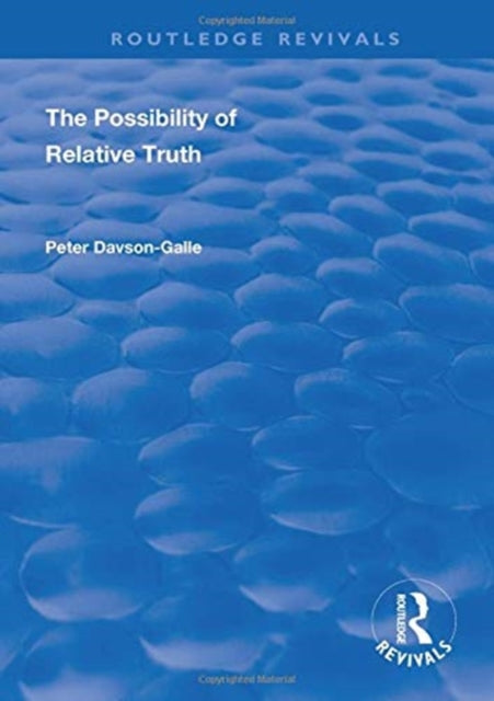 Book cover of: Possibility of Relative Truth. By: Peter Davson-Galle